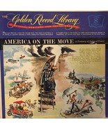  The Golden Record Library Volume 8:  America On The Move - A Treasury O... - $63.45 CAD
