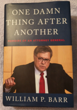 One Damn Thing After Another (2022 HC/DJ/1st) William P. Barr (Former AG) - £15.45 GBP