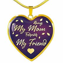 Mom Love Message Gift Always My Mom Stainless Steel Or 18k Gold Heart Pendant Ne - £47.44 GBP