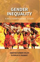 Gender Inequality: A Multidimensional Study [Hardcover] - £26.00 GBP