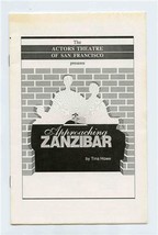 Approaching Zanzibar Tina Howe Program &amp; Cards Actors Theatre San Francisco CA - £14.19 GBP