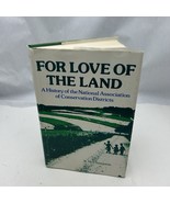 FOR LOVE OF THE LAND: HISTORY CONSERVATION DISTRICT SAMPSON 1ST. 1985 - $32.20