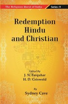 The Religious Quest of India : Redemption Hindu and Christian Volume Series : 9 - £19.59 GBP
