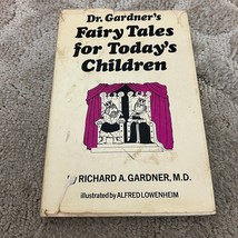 Dr. Gardner&#39;s Fairy Tales for Today&#39;s Children Hardcover Book by Dr. Gardner - £9.63 GBP