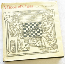 (First U.S Edition) A book of chess, 1973 HC by C.H. O&#39;D Alexander - £23.97 GBP