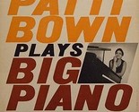 Patti Bown Plays Big Piano Live [Vinyl] - £39.14 GBP