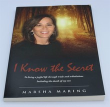 I Know the Secret by Marsha Maring (2011, Trade Paperback) - £4.99 GBP