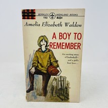 A Boy To Remember Amelia Walden 1963 Berkley Highland PB - £9.91 GBP