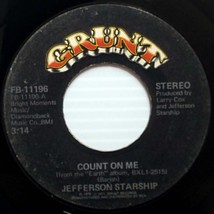 Jefferson Starship - Count On Me / Show Yourself [7&quot; 45 rpm Single] - £2.67 GBP