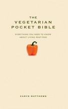 NEW BOOK The Vegetarian Pocket Bible - Carys Matthews - $5.89