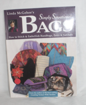 Linda McGehee&#39;s Simply Sensational Bags: How To Stitch and Embellish Han... - £8.81 GBP