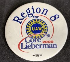 UAW Region 8 Gore Lieberman 2000 Presidential Election Political Button ... - $7.91