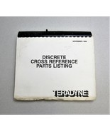 Teradyne Discrete Cross Reference Parts Listing November 1984 Edition - $47.73 CAD