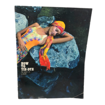 VTG How To Tie Dye As Seen In Look Magazine Insert - £21.39 GBP