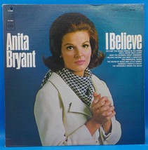 Anita Bryant LP &quot;I Believe&quot; NM BX11 - £3.88 GBP