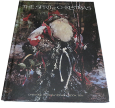 Leisure Arts Presents The Spirit of Christmas Book Ten 1996 Crafts and Cooking - £8.86 GBP