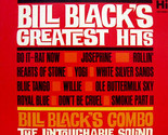 Bill Black&#39;s Greatest Hits [Vinyl] - £15.65 GBP