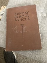 Sunday School Voices: Collection of Sacred Songs 1910 Charles H. Gabriel - £6.87 GBP