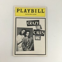 1992 Playbill Walter Kerr Theatre &#39;Crazy He Calls Me&#39; Barry Miller, Poll... - £14.85 GBP