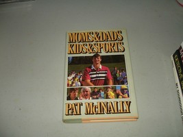 Moms &amp; Dads Kids &amp; Sports by Pat McInally SIGNED (Hardcover, 1988) EX 1st - £10.30 GBP