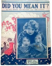 Did You Mean It? 3 Brox Sisters-Leff-Baker-Silvers-Lyma Sheet Music-1927 - £3.77 GBP