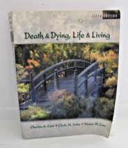 Death &amp; Dying, Life &amp; Living 5th Edition by Corr, Nabe (Paperback, 2005) - $16.82