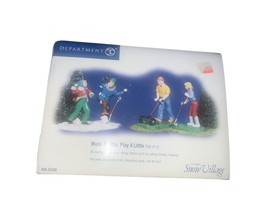 Department 56 The Original Snow Village “Work A Little, Play A Little” - $5.00
