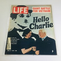 VTG Life Magazine:April 21 1972 - Giant Battle For Vietnam/Hello Charlie Chaplin - £10.59 GBP