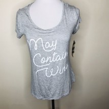 Graphic Worded Gray T Shirt Tee Size XS NWT May Contain Wine - £11.86 GBP