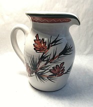 Specialties Stoneware Pottery Hand Painted Pinecone Pitcher 8&quot; - £31.38 GBP