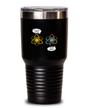 30 oz Tumbler Stainless Steel Insulated Funny Electron Science Teacher  - £26.19 GBP