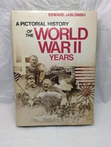 A Pictorial History Of The World War II Years Hardcover Book - £15.92 GBP