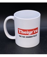 &quot;Theiyr&#39;re&quot; Take That Grammar Police White Coffee Mug - $338.51 MXN