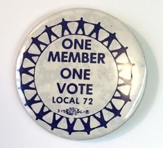 Vintage Local 72 Pin One Member One Vote Blue White Union Pinback 2.25&quot; - $10.00