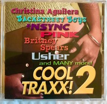 Cool Traxx! Vol 2 CD NSYNC Pink Britney Spears Usher Backstreet Boys Christina A - £5.23 GBP