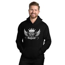 Kings Are Born in August Unisex Hoodie - Best Birthday Gift Idea Shirt Black - $35.63+