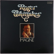 Roger Whittaker – Imagine - 1978 Vinyl LP RCA AFL1-3077 - £5.69 GBP