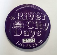 Chaska Minnesota River City Days 2006 Button Pin 2.25&quot; Purple  2103 - $12.00