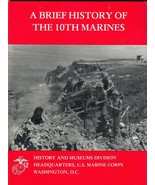 A BRIEF HISTORY OF THE 10th MARINES (1981) Major David. N. Buckner, U.S.... - $335.66 MXN