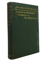 Thomas Bulfinch Charlemagne Or Romance Of The Middle Ages Vintage - £48.22 GBP