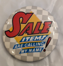 Vintage Sale Items Are Calling My Name! Hallmark - 1-3/4" Pinback Button Pin - $12.86