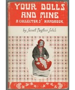 Your Dolls and Mine Janet Johl book antique collectible signed 1st ed   - €32,72 EUR Your Dolls and Mine Janet Johl book antique collectible signed 1st ed   - €32,72 EUR