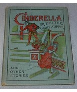  Cinderella or The Little Glass Slipper and other Stories - $1,377.78 MXN