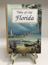 Tales of Old Florida by Frank Oppel &amp; Tony Meisel (1987, HC) - £9.75 GBP