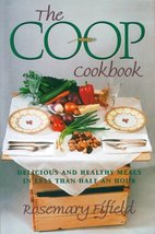 The Co-Op Cookbook: Delicious and Healthy Meals in Less Than Half an Hour - £2.37 GBP