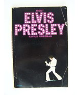 Meet Elvis Presley Paperback by F Louis Friedman - £8.91 GBP