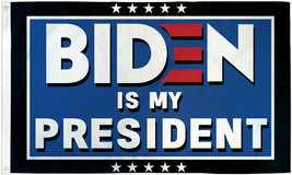 Biden is My President Flag 3x5ft Joe Biden 2024 President Biden 100D - $19.99