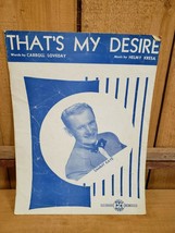 Thats My Desire 1931 Sheet Music by Carroll Loveday &amp; Helmy Kresa, Sammy... - $13.65