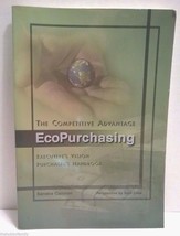 ECOPURCHASING The Competitive Advantage Handbook Sandra Cannon Business ... - $4.99