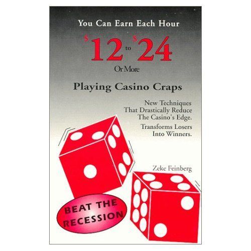 You Can Earn Each Hour $12 to $24 or More Playing Craps - Books & Magazines